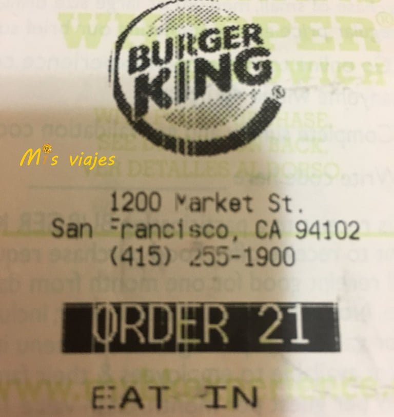 San Francisco: Su Golden Gate y sus Colinas Número de orden del Burguer King de 1200 Market St. en San Francisco.